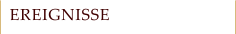 EREIGNISSE