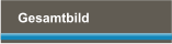 Gesamtbild