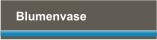 Blumenvase